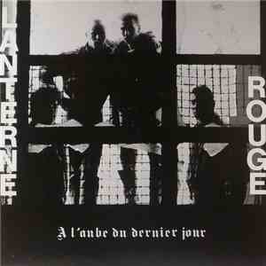 Lanterne Rouge - A L'Aube Du Dernier Jour