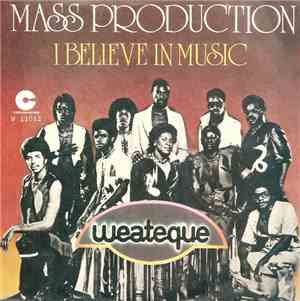 Mass Production - I Believe In Music / People Get Up