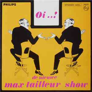Max Tailleur - Oi ..! (De Nieuwe Max Tailleur Show)
