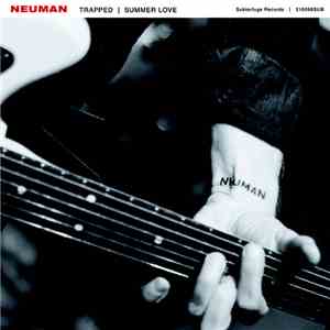 Neuman - Trapped / Summer Love