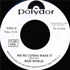 New World  / Crystal Clear  - We're Gonna Make It / Stay With Me