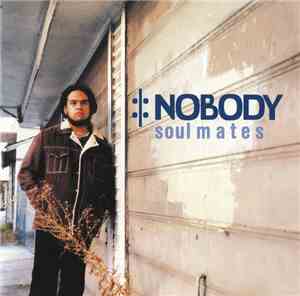 Nobody - Soulmates