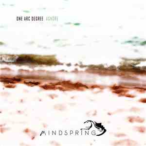 One Arc Degree - Ashore