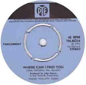 Parchment - Where Can I Find You