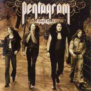 Pentagram - First Daze Here Too - The Vintage Collection