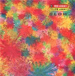 Red Lorry Yellow Lorry - Blow