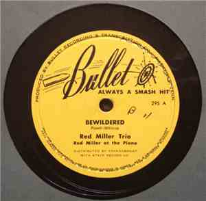 Red Miller Trio - Bewildered / Nobility Boogie