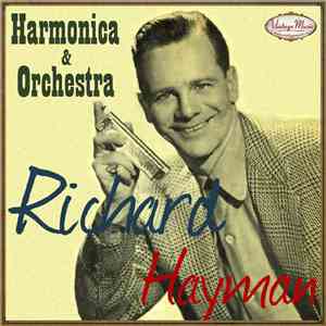 Richard Hayman And His Orchestra - Richard Hayman: Harmonica & Orchestra
