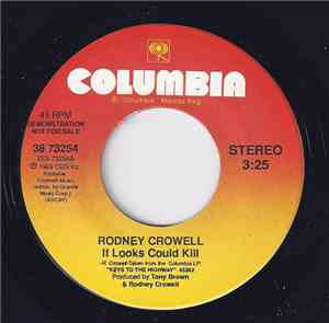 Rodney Crowell - If Looks Could Kill