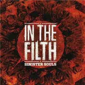 Sinister Souls - In The Filth