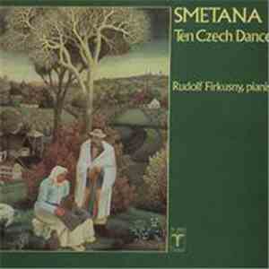 Smetana - Rudolf Firkusny - Ten Czech Dances