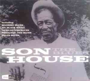 Son House - The Blues