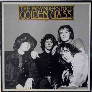 The Misunderstood - Golden Glass