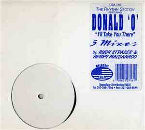 The Rhythm Section Featuring Donald O' - I'll Take You There