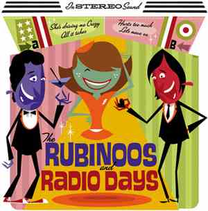 The Rubinoos And Radio Days  - The Rubinoos and Radio Days