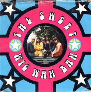 The Sweet - Wig Wam Bam