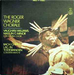 Vaughan Williams, Bach / The Roger Wagner Chorale - Vaughan Williams: Mass  ...