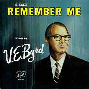 V.E. Byrd - Remember Me