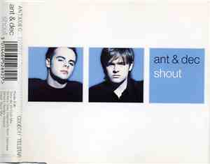 Ant & Dec - Shout