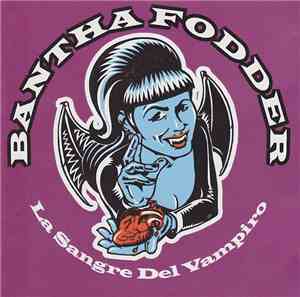 Bantha Fodder - La Sangre Del Vampiro