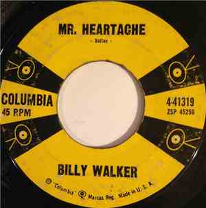 Billy Walker - Mr. Heartache