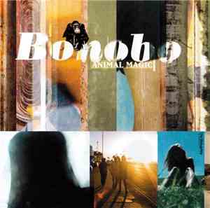 Bonobo - Animal Magic