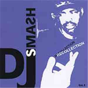 DJ Smash - Recollection Vol. 1