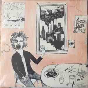 Dogs  - Rollin' In It