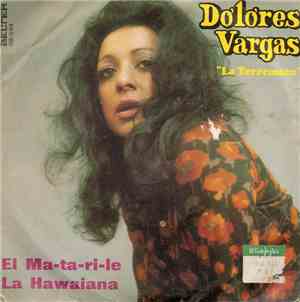 Dolores Vargas - El Ma-Ta-Ri-Le / La Hawaiana