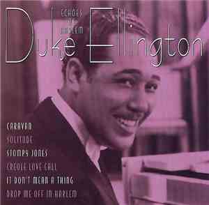 Duke Ellington - Echoes Of Harlem