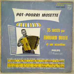 Edouard Duleu Et Son Ensemble Musette - Pot Pourri Musette