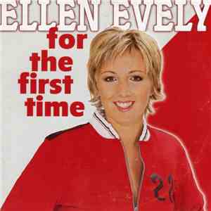 Ellen Evely - For The First Time