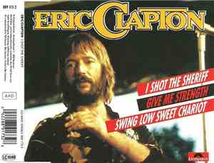Eric Clapton - I Shot The Sheriff