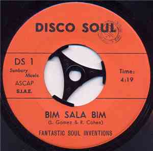 Fantastic Soul Inventions - Bim Sala Bim / Rice And Beans
