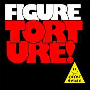 Figure  - Torture!