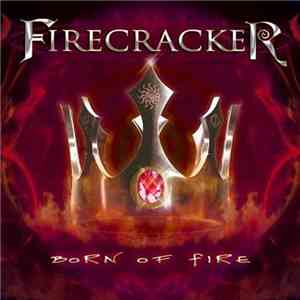 Firecracker  - Born Of Fire