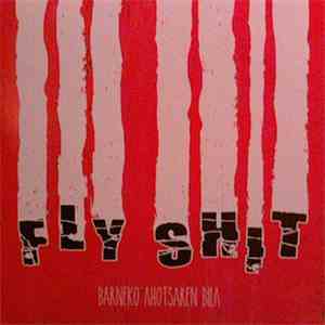 Fly Shit - Barneko Ahotsaren Bila