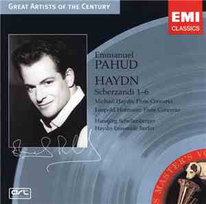 Haydn • Michael Haydn • Leopold Hofmann - Emmanuel Pahud, Hansjörg Schellenberger, Haydn-Ensemble Berlin, Bernhard Hartog - Scherzandi 1-6 & Flute Concertos
