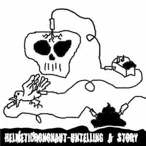 Helmeticrononaut - Untelling A Story