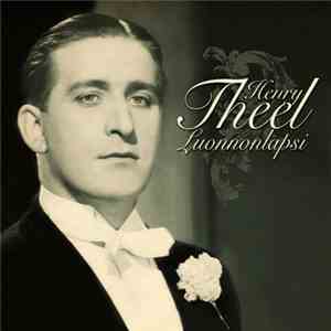 Henry Theel - Luonnonlapsi