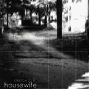 Housewife  - Stretch To Fit