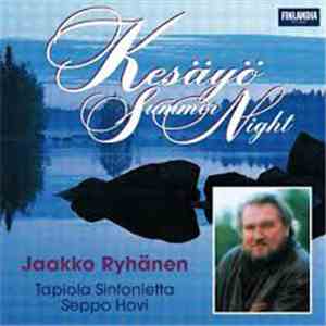 Jaakko Ryhänen, Tapiola Sinfonietta, Seppo Hovi - Kesäyö - Summer Night
