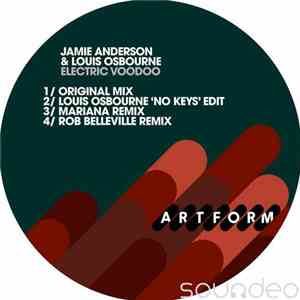 Jamie Anderson & Louis Osbourne - Electric Voodoo (Remixes)