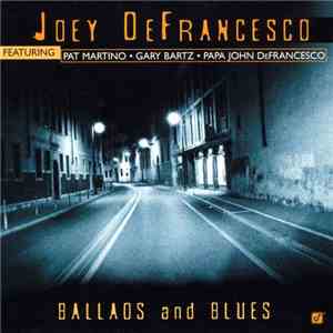 Joey DeFrancesco - Ballads And Blues