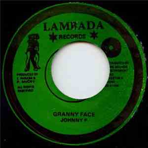 Johnny P / Tuffist - Granny Face / Mary