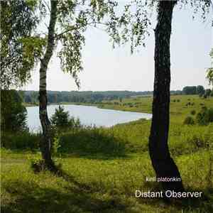 Kirill Platonkin - Distant Observer