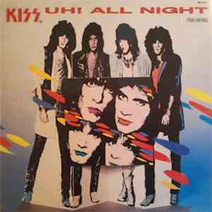 Kiss - Uh! All Night