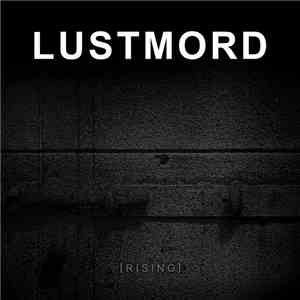 Lustmord - Rising