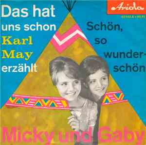 Micky Und Gaby - Das Hat Uns Schon Karl May Erzählt