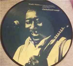 Muddy Waters - Checkerboard Lounge